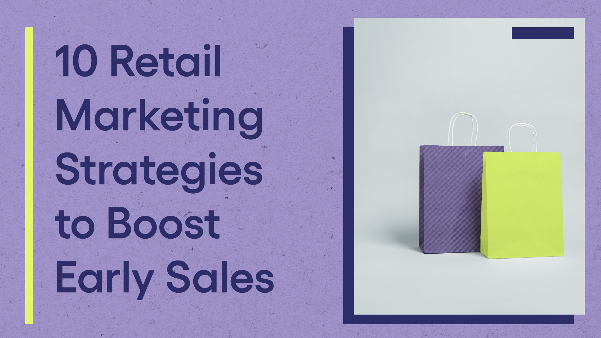 Retail Boost 10 Digital Retail Marketing Strategies to Boost Sales | Optimove