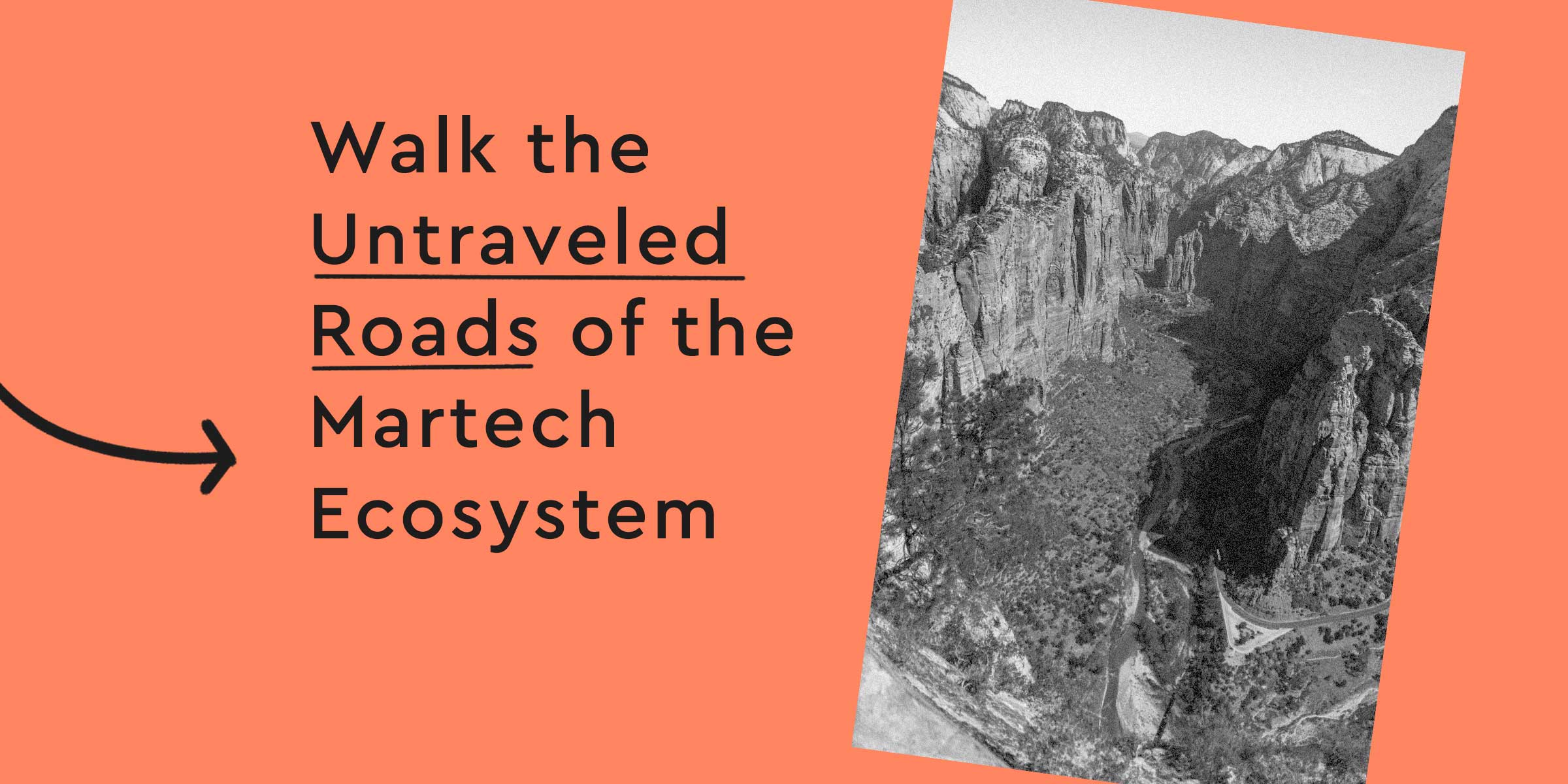Avoid the Stackpocalypse: Walk the Untraveled Roads of the Martech Ecosystem